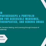 16th Edition  Strategic Partnerships & Portfolio Optimization for Accessible Medicines, Specialty Therapeutics, and Generic Drugs